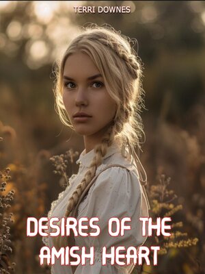 cover image of Desires of the Amish Heart